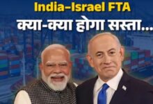 Photo of India–Israel FTA हुआ तो क्या-क्या हो जाएगा सस्ता
